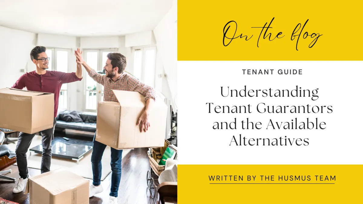 Understanding Tenant Guarantors and the Available Alternatives