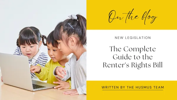 The Complete Guide to the UK Renters' Rights Bill
